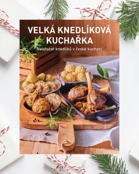 Tip na nejlepší vánoční dárek: Velká knedlíková kuchařka
